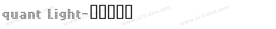 quant Light字体转换